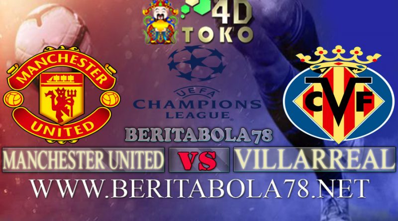 Prediksi Manchester United vs Villarreal 30 September 2021