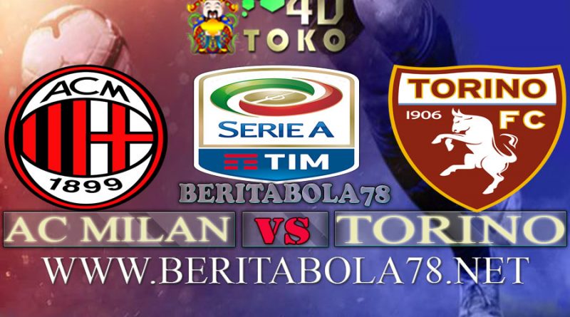 Prediksi AC Milan vs Torino 27 Oktober 2021