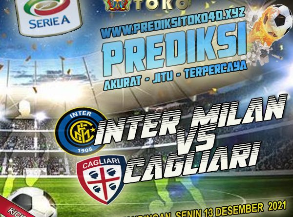 prediksi inter milan vs cagliari 13 desember 2021