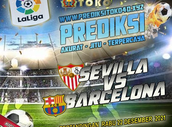 prediksi sevilla vs barcelona 22 desember 2021