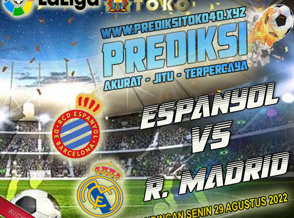 Prediksi Espanyol vs Real Madrid 29 Agustus 2022