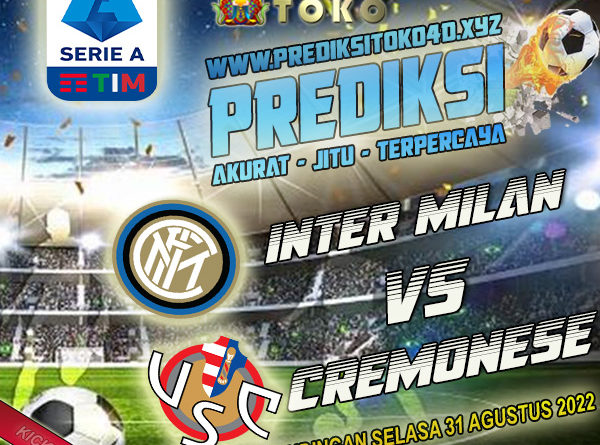 Prediksi Inter Milan vs Cremonese 31 Agustus 2022