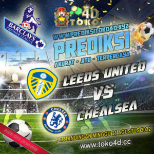 Leeds United vs Chelsea 21 Agustus