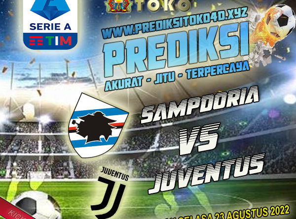 Prediksi Sampdoria vs Juventus 23 Agustus 2022