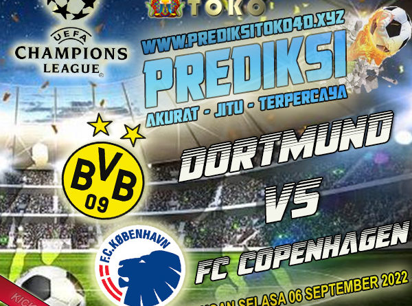 Prediksi Borussia Dortmund vs FC Copenhagen 6 September 2022