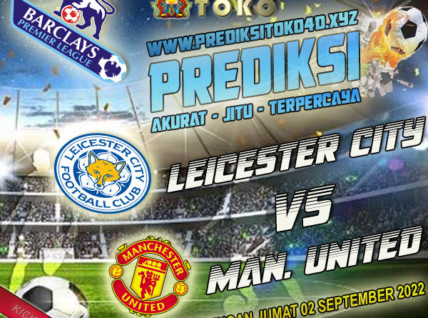 Prediksi Leicester City vs Manchester United 2 September 2022