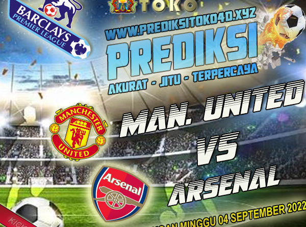 Prediksi Manchester United vs Arsenal 4 September 2022