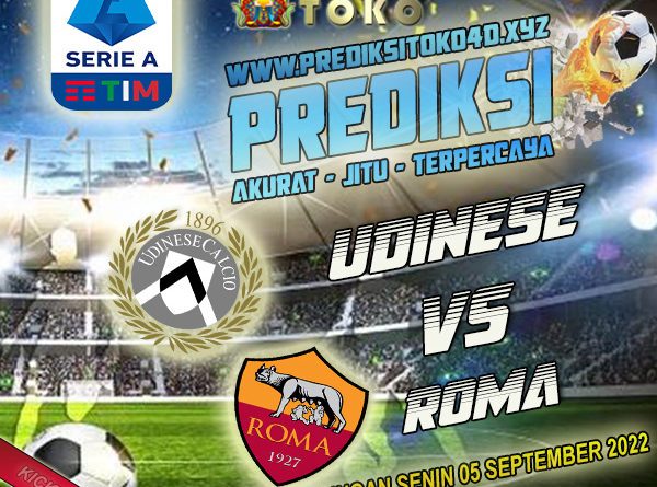 Prediksi Udinese vs AS Roma 5 September 2022