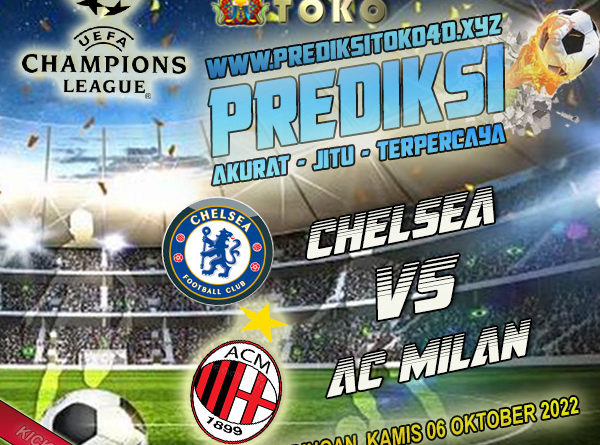 Prediksi Chelsea vs AC Milan 6 Oktober 2022