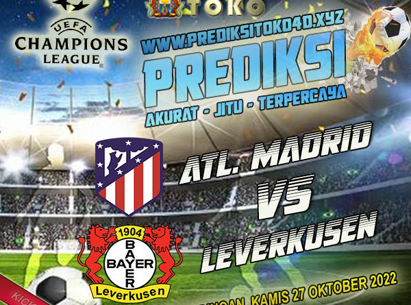 Prediksi Atletico Madrid vs Bayer Leverkusen 27 Oktober 2022