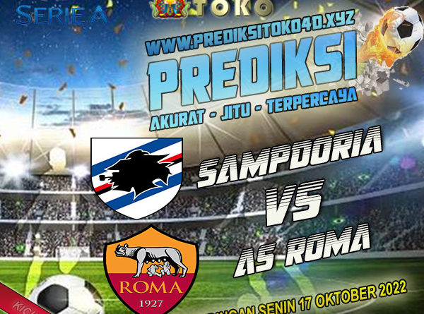 Prediksi Sampdoria vs AS Roma 17 Oktober 2022