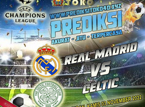 Prediksi Real Madrid vs Celtic 3 November 2022