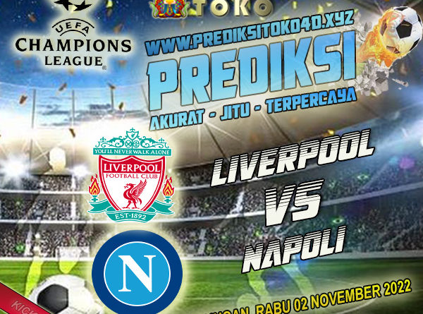 Prediksi Liverpool vs Napoli 2 November 2022