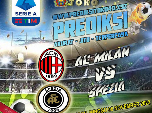 Prediksi AC Milan vs Spezia 6 November 2022