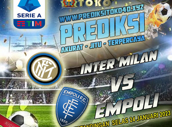 Prediksi Inter Milan vs Empoli 24 Januari 2023