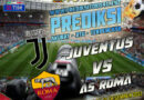 Prediksi Juventus vs AS Roma 31 Desember 2023