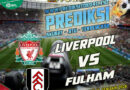 Prediksi Liverpool vs Fulham 11 Januari 2024