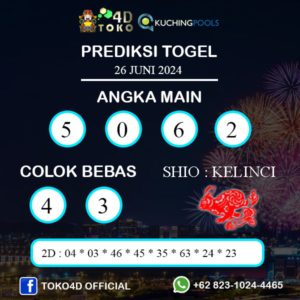 PREDIKSI TOGEL KUCHING RABU : 26 JUNI 2024